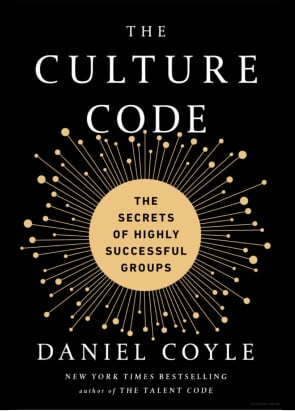 Cover of The Culture Code by Daniel Coyle. The title is in large white text on a black background. A circular dotted design surrounds the subtitle, The Secrets of Highly Successful Groups, in the center. Authors name is at the bottom.
