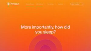 An orange gradient webpage features the Primasun logo top left. More importantly, how did you sleep? is centered, with a takt-like rhythm in question. The top menu includes options like Discover Primasun and Start Fixing Sleep.