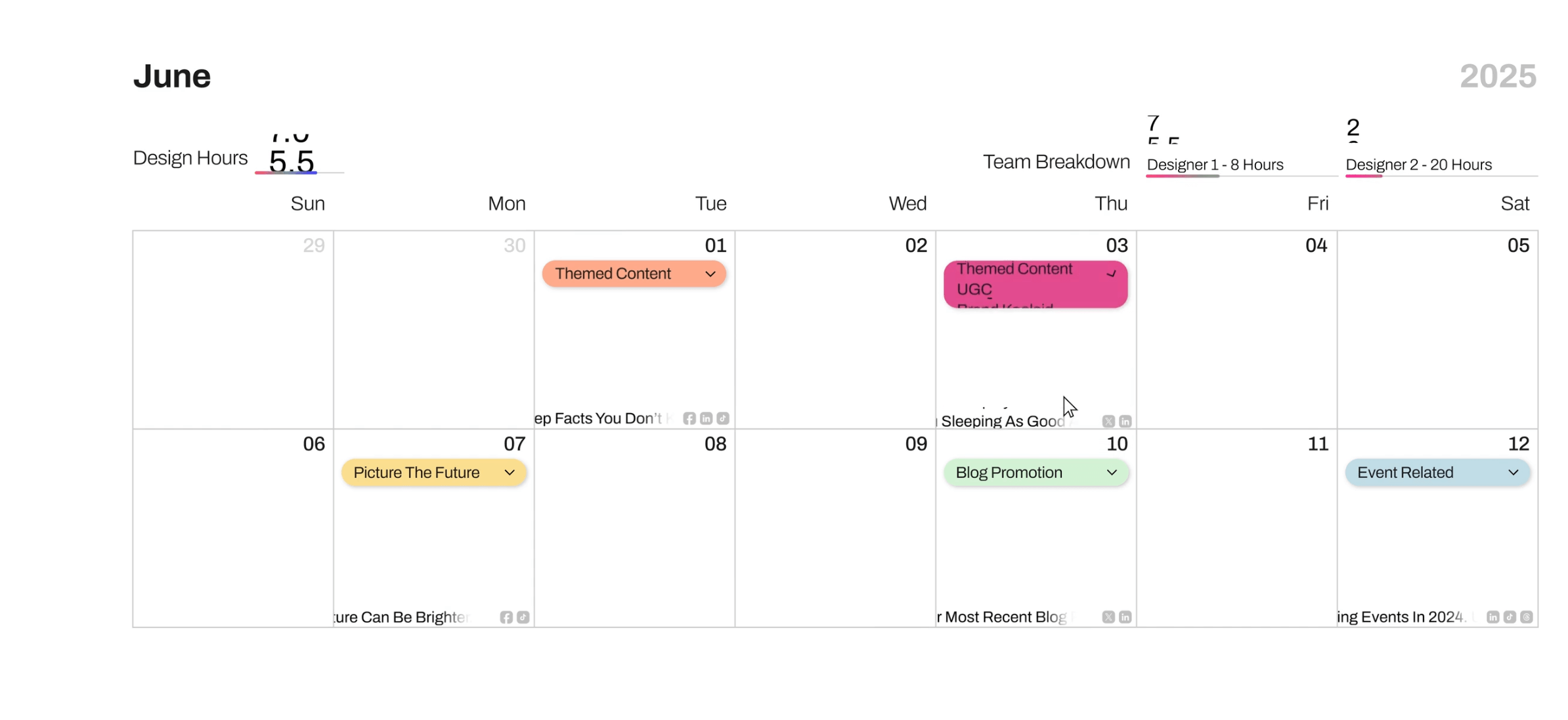 A calendar for June 2025 displays design hours, team breakdown, and tasks. Notable entries: Themed Content, Picture the Future, Blog Promotion, and User Can Be Bright are highlighted in various colors. Dates range from the 1st to the 12th.