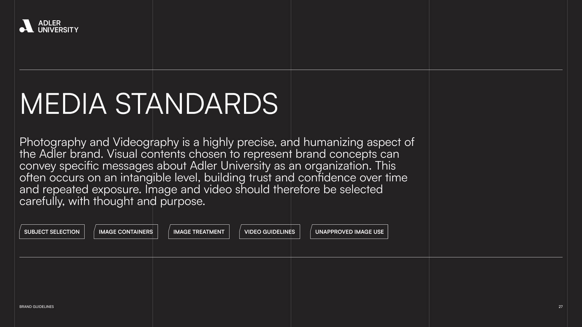 A black slide with the Adler University logo, titled Media Standards, highlights the importance of visual content matching brand concepts, much like NYU’s approach. Four buttons below read: Subject Selection, Image Continues, Image Treatment, and Video Guidelines.
