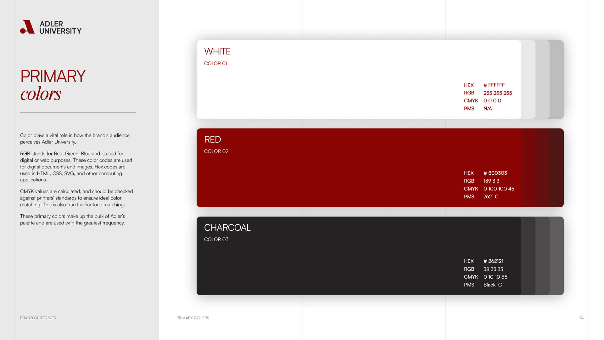 A color palette showing Adler University’s primary colors—white, red, and charcoal—similar to palettes used by NYU. Each is displayed as a rectangular swatch with HEX, RGB, and PMS values listed beside each swatch.