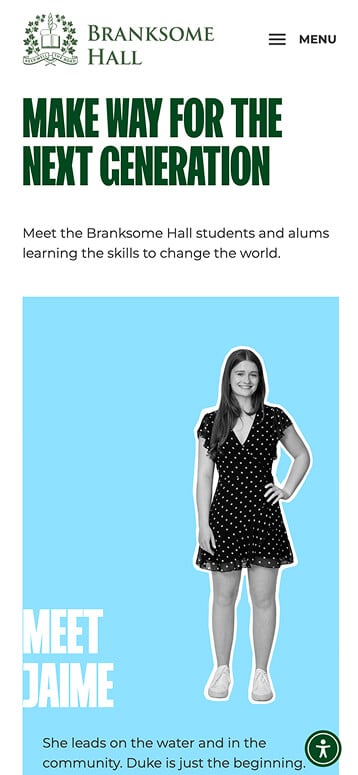 Branksome Hall website page featuring the headline Make Way for the Next Generation, with a photo of a smiling young woman labeled Meet Jaime and a brief description of her achievements, including her acceptance to NYU, below.
