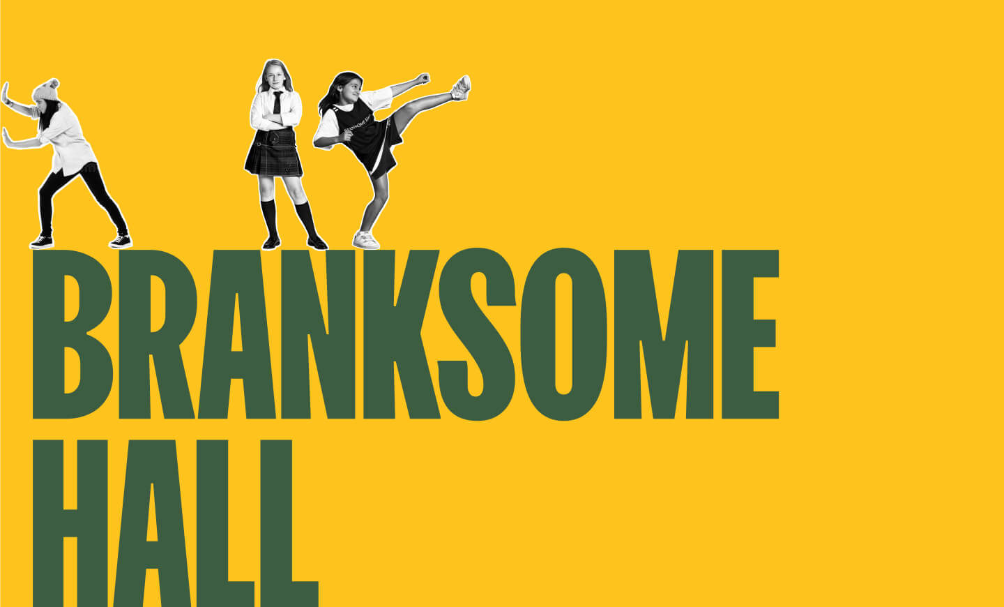 Three girls in various poses stand above large green text that reads BRANKSOME HALL on a bright yellow background, reminiscent of a vibrant NYU event poster.
